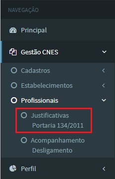 1. Tela Gestão CNES - Prof - Justificativa PT 134-2011.jpg